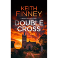 Double Cross: A Cozy British Murder Mystery Series