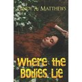 Where the Bodies Lie