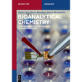 Bioanalytical Chemistry: From Biomolecular Recognition to Nanobiosensing