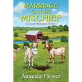 Marriage Can Be Mischief