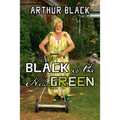 Black Is the New Green