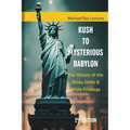 Kush to Mysterious Babylon: The History of the Hindu Caste & White Privilege