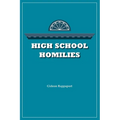 High School Homilies