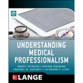 Understanding Medical Professionalism