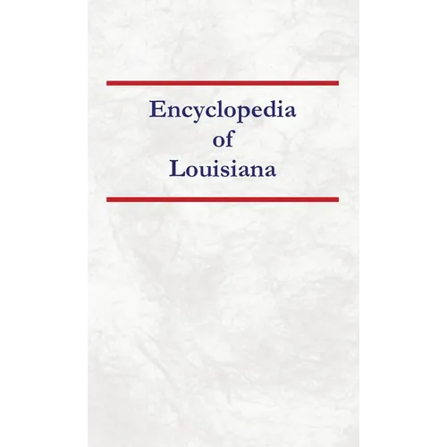 Encyclopedia of Louisiana