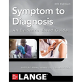 Symptom to Diagnosis an Evidence Based Guide, Fourth Edition