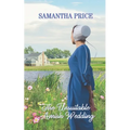 The Unsuitable Amish Wedding: Amish Romance
