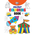 Holiday Colouring Book 1 for 3 to 7 Year Old Kids Crayon and Pencil Coloring for Nursery, Preschool and Primary Children