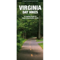 Virginia Day Hikes: A Folding Guide to Easy & Accessible Trails