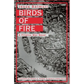 Birds of Fire: A Filipino War Novel