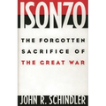 Isonzo: The Forgotten Sacrifice of the Great War
