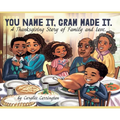 You Name It, Gram Made It!
