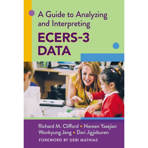 A Guide to Analyzing and Interpreting Ecers-3 Data