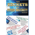 The Secrets of Cyber Security