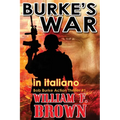 BURKE'S WAR, in italiano: La guerra di Burke