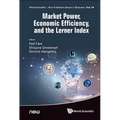 Market Power, Economic Efficiency and the Lerner Index