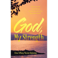 God, My Strength