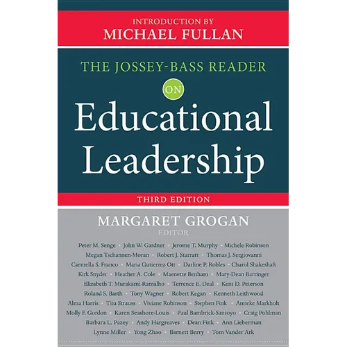 The Jossey-Bass Reader on Educational Leadership
