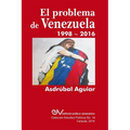 El Problema de Venezuela 1998-2016
