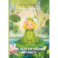 Wise tales for children and adults