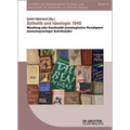 Ästhetik Und Ideologie 1945: Wandlung Oder Kontinuität Poetologischer Paradigmen Deutschsprachiger Schriftsteller