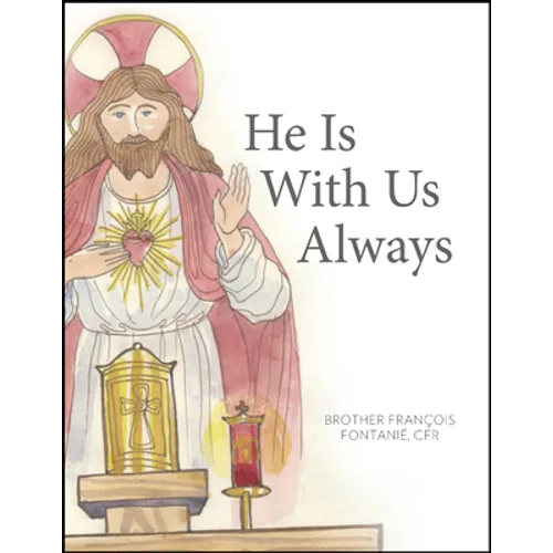 He Is with Us Always
