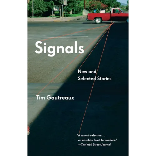 Signals: New and Selected Stories