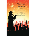 Write to Be Read: Informed Methods for Engaging Students as Writers