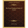 The Great Prophetic Book of Enoch