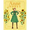 Anne Dares: Inspired by Anne of Green Gables