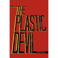 The Plastic Devil