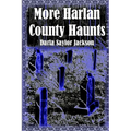 More Harlan County Haunts