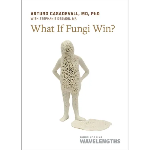 What If Fungi Win?