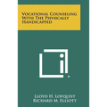 Vocational Counseling with the Physically Handicapped