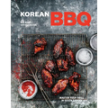 Korean BBQ: Master Your Grill in Seven Sauces [A Cookbook]