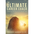 The Ultimate Career Coach Faith In Finding Your Dream Job