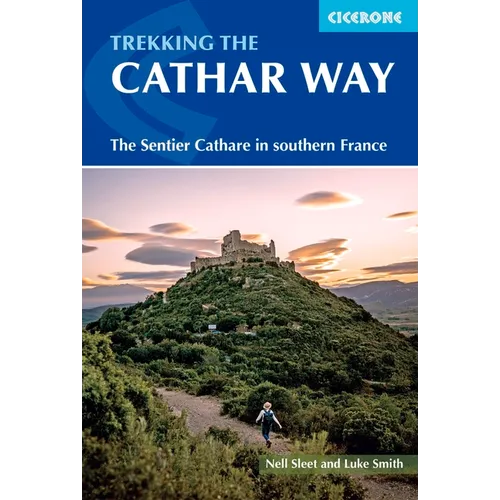 Trekking the Cathar Way: The Sentier Cathare in Southern France