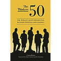 The Thinkers 50: The World's Most Influential Business Writers and Leaders