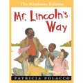 Mr. Lincoln's Way