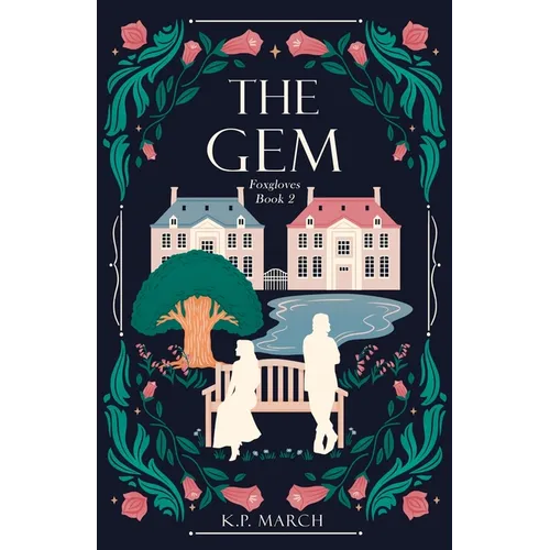 The Gem: Foxgloves Regency Romance Book 2