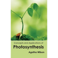 Concepts and Applications of Photosynthesis