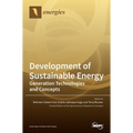 Development of Sustainable Energy: Generation Technologies and Concepts