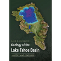 Geology of the Lake Tahoe Basin: History and Features