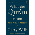 What the Qur'an Meant: And Why It Matters