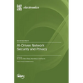 AI-Driven Network Security and Privacy