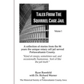 Tales From the Squirrel Cage Jail