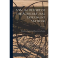 Annual Report of the Agricultural Experiment Stations; 1941-1943