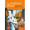 The Artificial Womb: Life Saving for Extreme Premature Babies