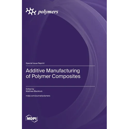Additive Manufacturing of Polymer Composites