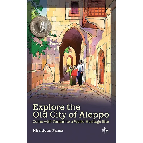 Explore the Old City of Aleppo: Come with Tamim to a World Heritage Site